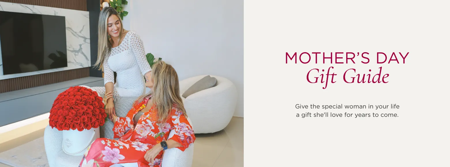 Mother's Day Gift Guide. Give the special woman in your life a gift she'll love for years to come.